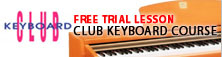 Club Keyboard Course - Free Trial Lesson